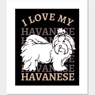 I love my Havanese Life is better with my dogs Dogs I love all the dogs Posters and Art